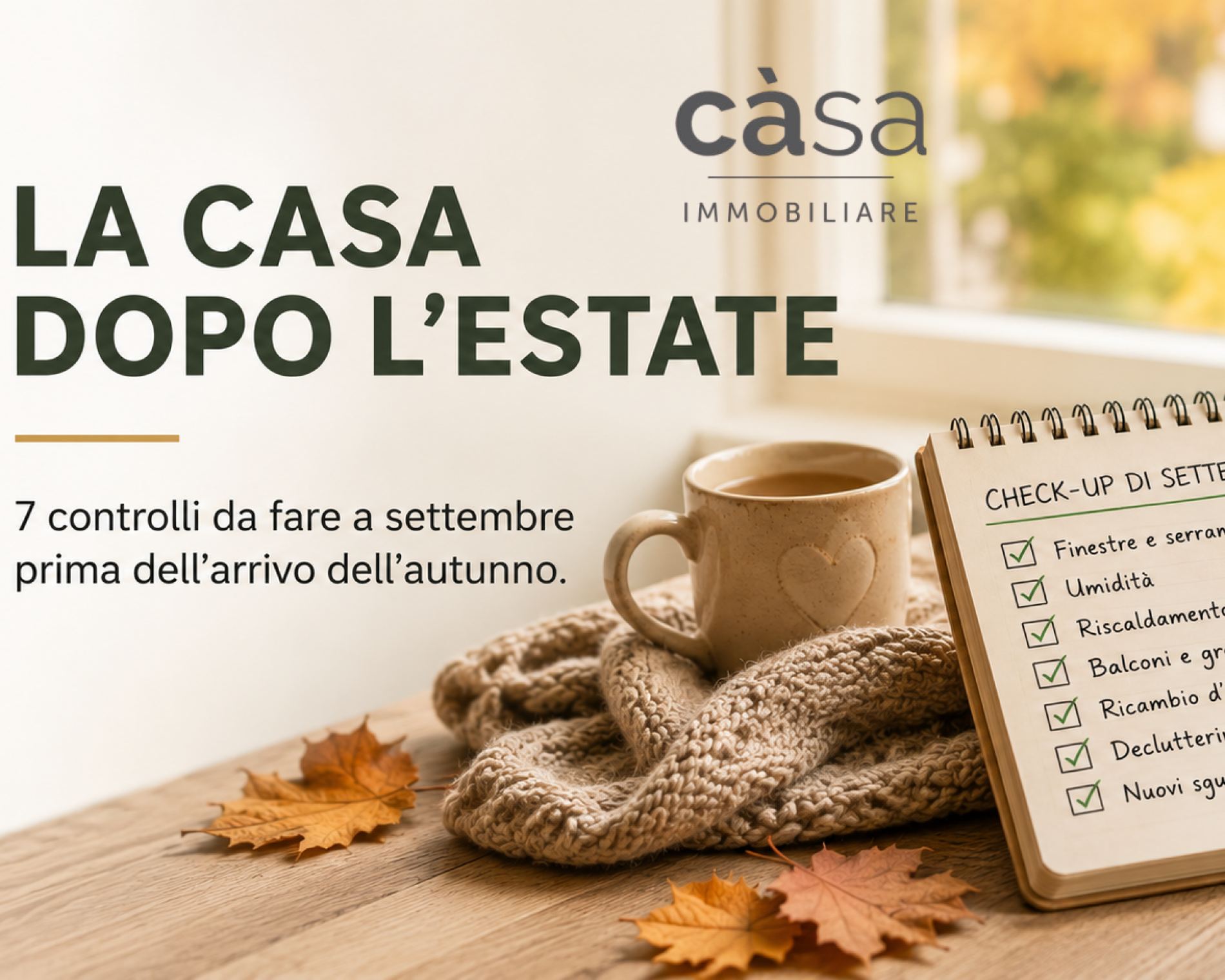 La casa dopo l'estate: 7 controlli da fare a settembre prima dell'arrivo dell'autunno